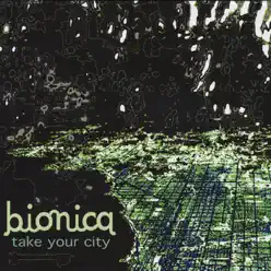 Take Your City - EP - Biônica Take Your City - EP - Biônica