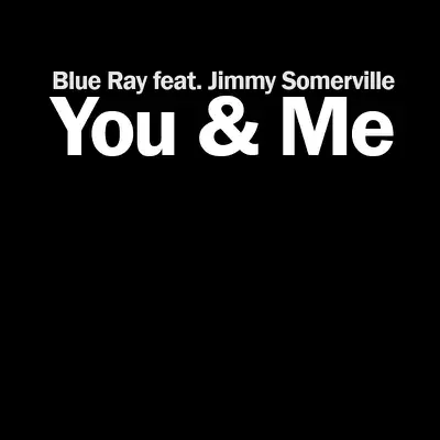 You & Me - Remixes - EP - Jimmy Somerville