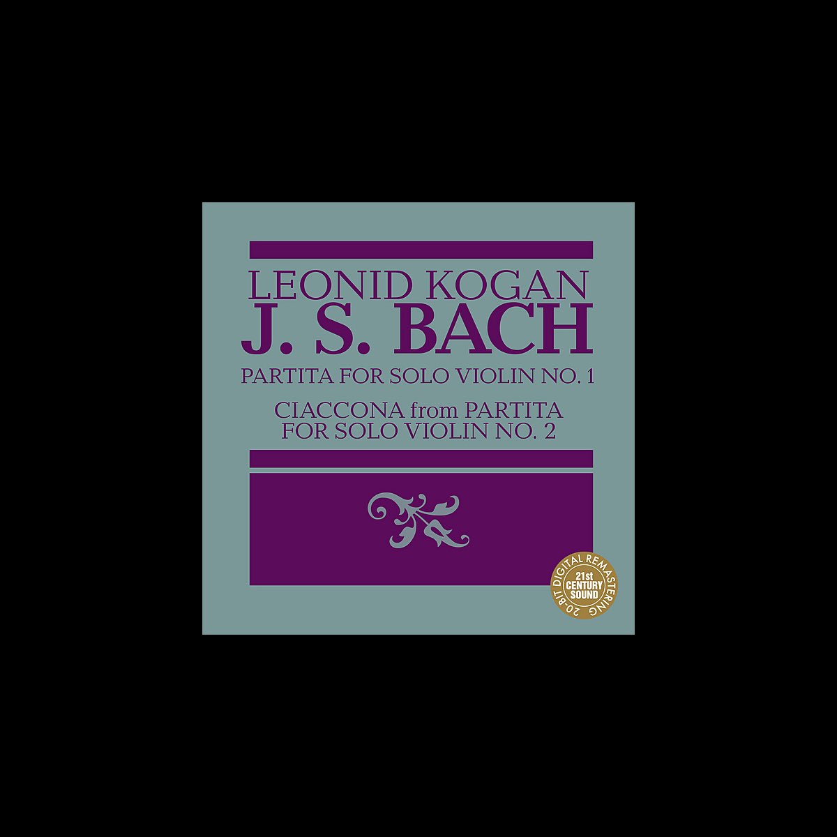 ‎Bach: Pieces For Solo Violin By Leonid Kogan On Apple Music