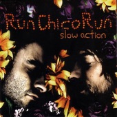 Run Chico Run - Clockwork Crows