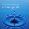 Dream Spirits, Vol. 1
