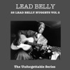 25 Lead Belly Nuggets, Vol. 2