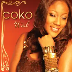 Wait - Single by Coko album reviews, ratings, credits