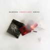 Candor / Clamor Remixes