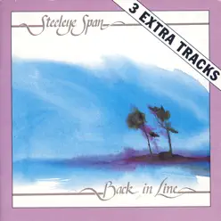 Back In Line - Steeleye Span