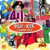 Billy Ze Kick & Les Gamins en Folie