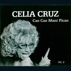 Cao Cao Mani Picao, Vol. 2 - Celia Cruz