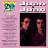 Serie 20 Exitos: Juan y Juan