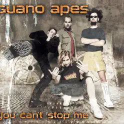 You Can't Stop Me - EP - Guano Apes