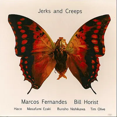 Jerks and Creeps - Marcos Fernandes