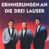 Erinnerungen An Die Drei Lauser