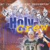 Holy Crew, 2010
