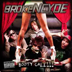 Booty Call (feat. E-40) - Single - Brokencyde