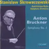 Bruckner, A.: Symphony No. 2 album lyrics, reviews, download