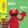 Elmo Sings for Avery album lyrics, reviews, download