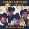 Ricardo Gutierrez y Rival - Hasta la Miel Amarga