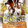 We Call It House (Summer Session Present By Raul Rincon & Jochen Pash)