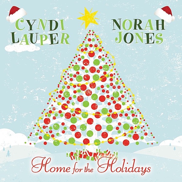 Home for the Holidays - Single - Cyndi Lauper & Norah Jones