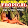 Super Hit Tropical