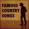 Famous Country Songs