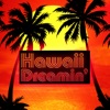 Hawaii Dreamin'