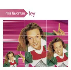 Mis Favoritas: Fey by Fey album reviews, ratings, credits