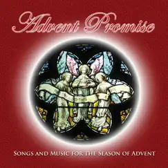 Advent Promise - Songs and Music for the Season of Advent by Various Artists album reviews, ratings, credits