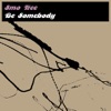 Be Somebody - Single