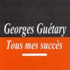Georges Guétary : Tous mes succès