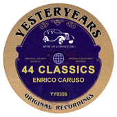 Enrico Caruso - 44 Classics - Enrico Caruso