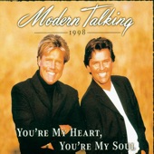 You're My Heart, You're My Soul (Modern Talking Mix '98) artwork