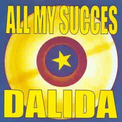 All My succès: Dalida by Dalida album reviews, ratings, credits