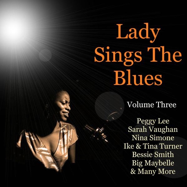 Lady Sings the Blues, Vol. 3 - Various Artists