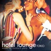 Hotel Lounge Tokio (Music for Cocktails Party)