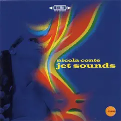 Jet Sounds by Nicola Conte album reviews, ratings, credits