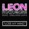 Lose My Mind (feat. Tselane Love) - Leon Rockmore lyrics