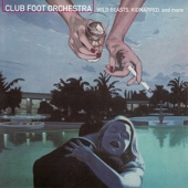 Club Foot Orchestra - Elk's Dance Hit