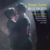 Blue Nights album lyrics, reviews, download