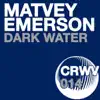 Dark Water - Single album lyrics, reviews, download