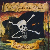 The American Wake - She Swears Like a Sailor