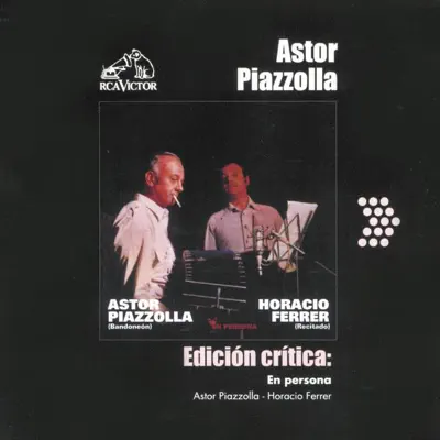Edición Crítica: En Persona - Ástor Piazzolla