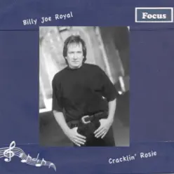 Cracklin' Rosie - Billy Joe Royal Cracklin' Rosie - Billy Joe Royal