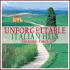 Unforgettable Italian Songs (Electronic Touch)
