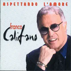 Aspettando l'amore - Franco Califano