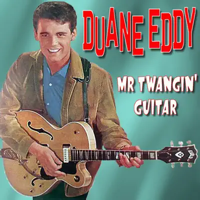 Mr Twangin' Guitar - Duane Eddy