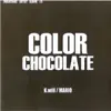 Color Chocolate - Single album lyrics, reviews, download