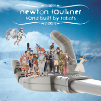 Newton Faulkner - Hand Built By Robots artwork