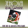 Jehová Es Mi Guerrero, 2008
