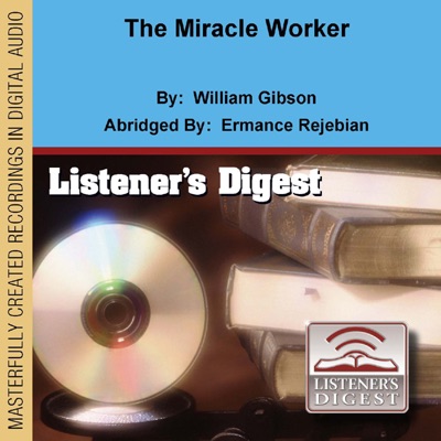 The Miracle Worker (Dramatized) [Abridged  Fiction]