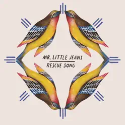 Rescue Song - Single - Mr. Little Jeans Rescue Song - Single - Mr. Little Jeans